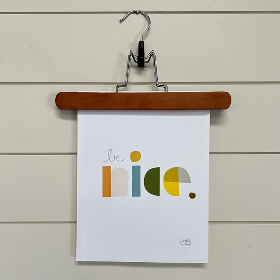 Be Nice Print