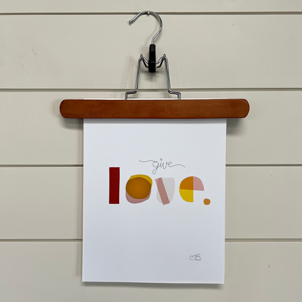 Give Love Print