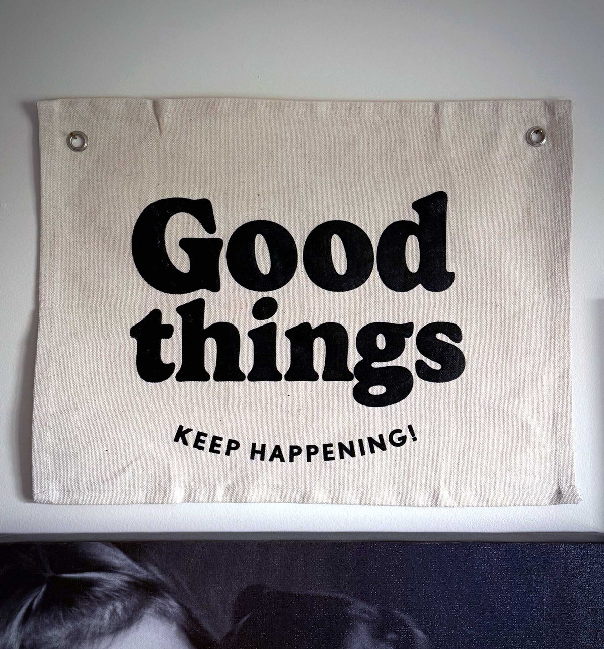 Good Things Canvas Wall Banner