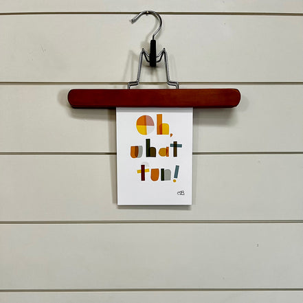 Oh What Fun! Print